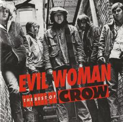 Evil Woman The Best Of Crow di Crow (4) - CD