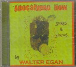 Apocalypso Now (Songs & Stories) di Walter Egan - CD