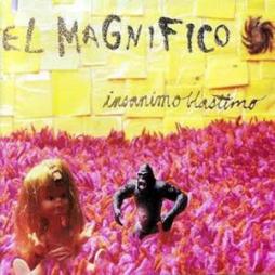 Insanimo Blastimo di El Magnifico - CD