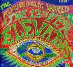 The_Psychedelic_World_Of_The_13th_Floor_Elevators-13th_Floor_Elevators The_Psychedelic_World_Of_The_13th_Floor_Elevators-13th_Floor_Elevators