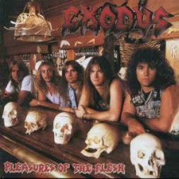 Pleasures Of The Flesh di Exodus - CD