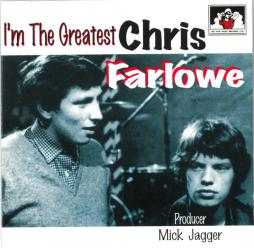 Im_The_Greatest-Chris_Farlowe