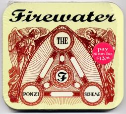 The Ponzi Scheme di Firewater - CD