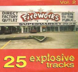 Fireworks Vol. 2 25 Explosive Tracks di Various - CD