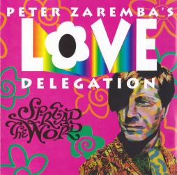 Spread_The_Word-Peter_Zarembas_Love_Delegation