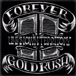 Unknown Territory di Forever Goldrush - CD