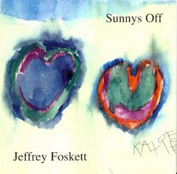 Sunnys Off di Jeffrey Foskett - CD