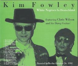 White Negroes In Deutschland di Kim Fowley - CD