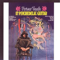 Friar_Tuck_And_His_Psychedelic_Guitar-Friar_Tuck