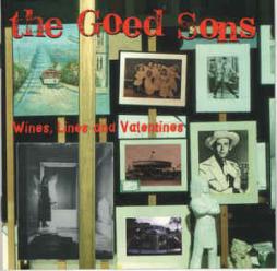 Wines, Lines And Valentines di Good Sons, The - CD