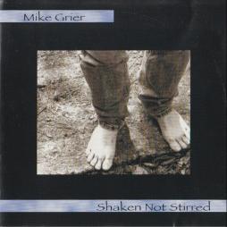 Shaken Not Stirred di Mike Grier - CD