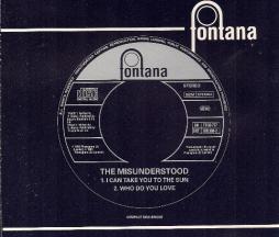 I Can Take You To The Sun / Who Do You Love di The Misunderstood - CD Single
