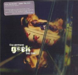 Geek_The_Girl_30th_Anniversary_Edition-Lisa_Germano Geek_The_Girl_30th_Anniversary_Edition-Lisa_Germano