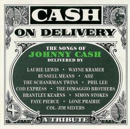 Cash On Delivery: An Alternative Country Tribute To Johnny Cash di Various - CD