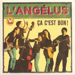 Ca C'Est Bon di L'angelus - CD