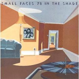 78_In_The_Shade-Small_Faces 78_In_The_Shade-Small_Faces