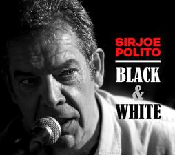 Black & White di SirJoe Polito - CD Black & White di SirJoe Polito - CD