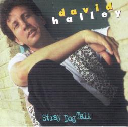 Stray Dog Talk di David Halley - CD