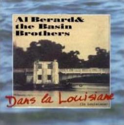 Dans La Louisiane di Al Berard & The Basin Brothers - CD
