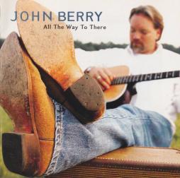 All The Way To There di John Berry (8) - CD