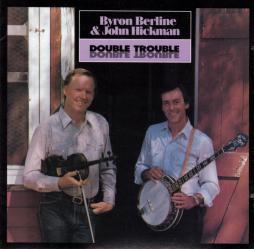 Double Trouble di Byron Berline & John Hickman - CD