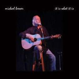 It Is What It Is di Michael Brewer - CD