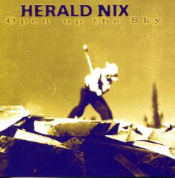 Open Up The Sky di Herald Nix - CD