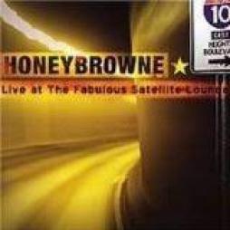 Live At The Fabulous Satellite Lounge di Honeybrowne - CD