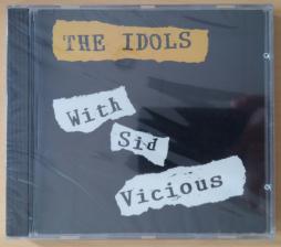 The Idols With Sid Vicious di Idols, The With Sid Vicious - CD