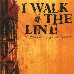 Desolation Street di I Walk The Line - CD