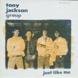 Just Like Me di Tony Jackson Group - CD