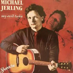 My Evil Twin di Michael Jerling - CD