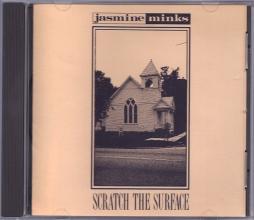 Scratch The Surface & Another Age di The Jasmine Minks - CD
