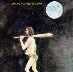 Stoned Age Man di Joseph  - CD