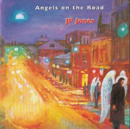 Angels On The Road di JP Jones  - CD