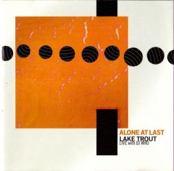 Alone At Last di Lake Trout - CD
