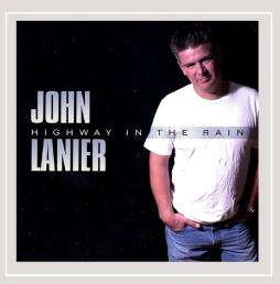 Highway In The Rain di John Lanier - CD