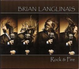 Rock & Fire di Brian Langlinais - CD