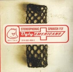Stereophonic Spanish Fly di Ugly Americans - CD