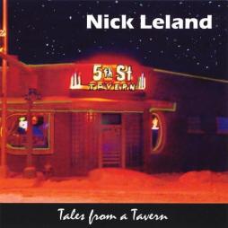 Tales From A Tavern di Nick Leland - CD