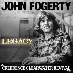 Legacy_-_The_Creedence_Clearwater_Revival_Years-John_Fogerty Legacy_-_The_Creedence_Clearwater_Revival_Years-John_Fogerty