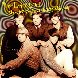 Unreleased_Texas_Garage_Sounds-The_Livin_End