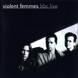 BBC Live di Violent Femmes - CD