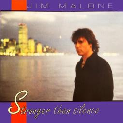 Stronger Than Silence di Jim Malone - CD