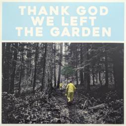 Thank God We Left The Garden di Jeffrey Martin - CD