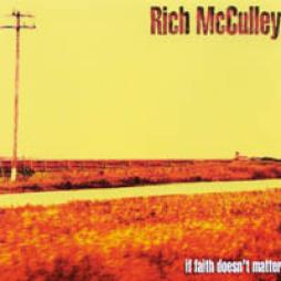 If Faith Doesn't Matter di Rich McCulley - CD