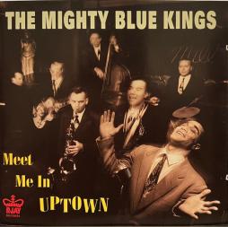 Meet Me In Uptown di Mighty Blue Kings - CD