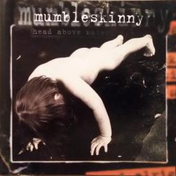 Head Above Water di Mumbleskinny - CD