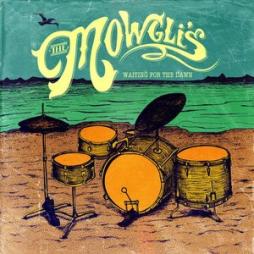 Waiting For The Dawn di The Mowgli's - CD