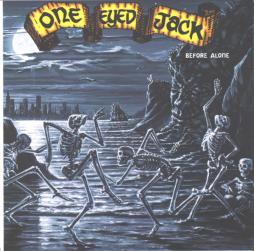 Before Alone di One Eyed Jack  - CD